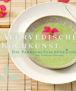 Kochbuch "Ayurvedische Kochkunst"