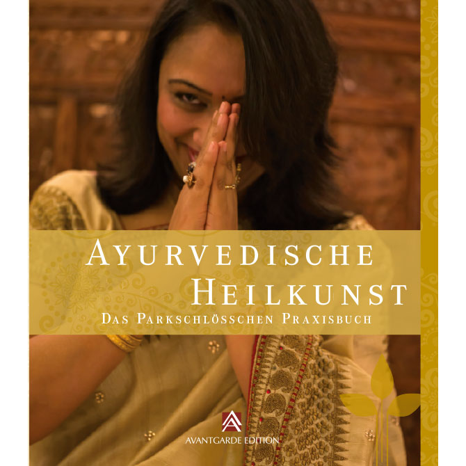 Praxisbuch "Ayurvedische Heilkunst"