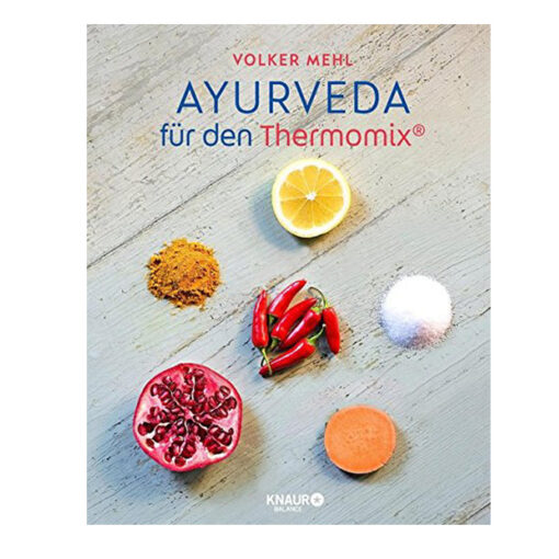 Volker Mehl: Ayurveda für den Thermomix im Ayurveda Parkschlösschen Onlineshop