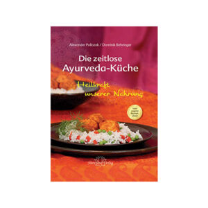 Die zeitlose Ayurveda-Küche | Ayurveda Parkschlösschen Onlineshop
