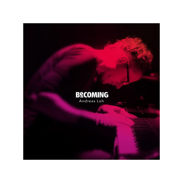 CD "Becoming" von Andreas Loh im Ayurveda Parkschlösschen Onlineshop