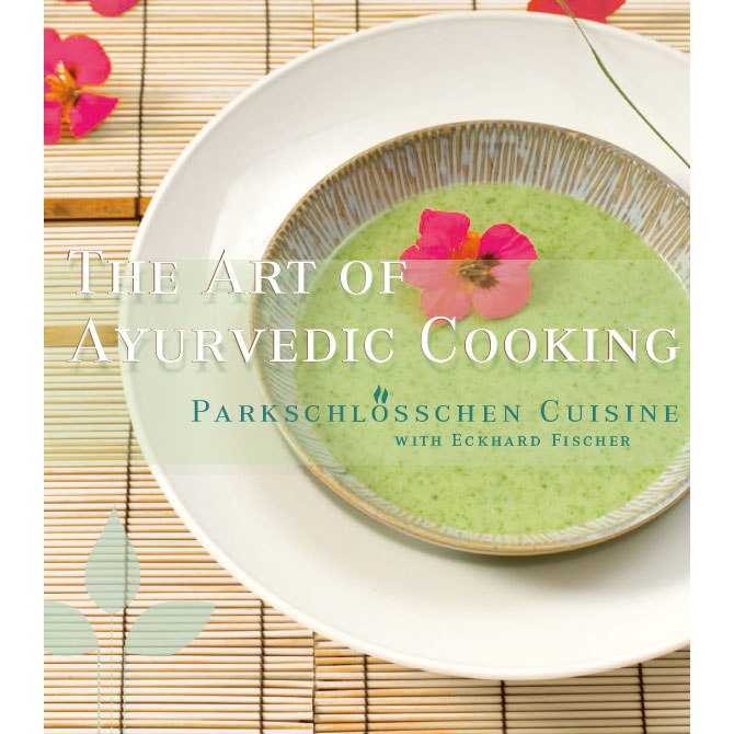 Cookbook "The Art of Ayurvedic Cooking"